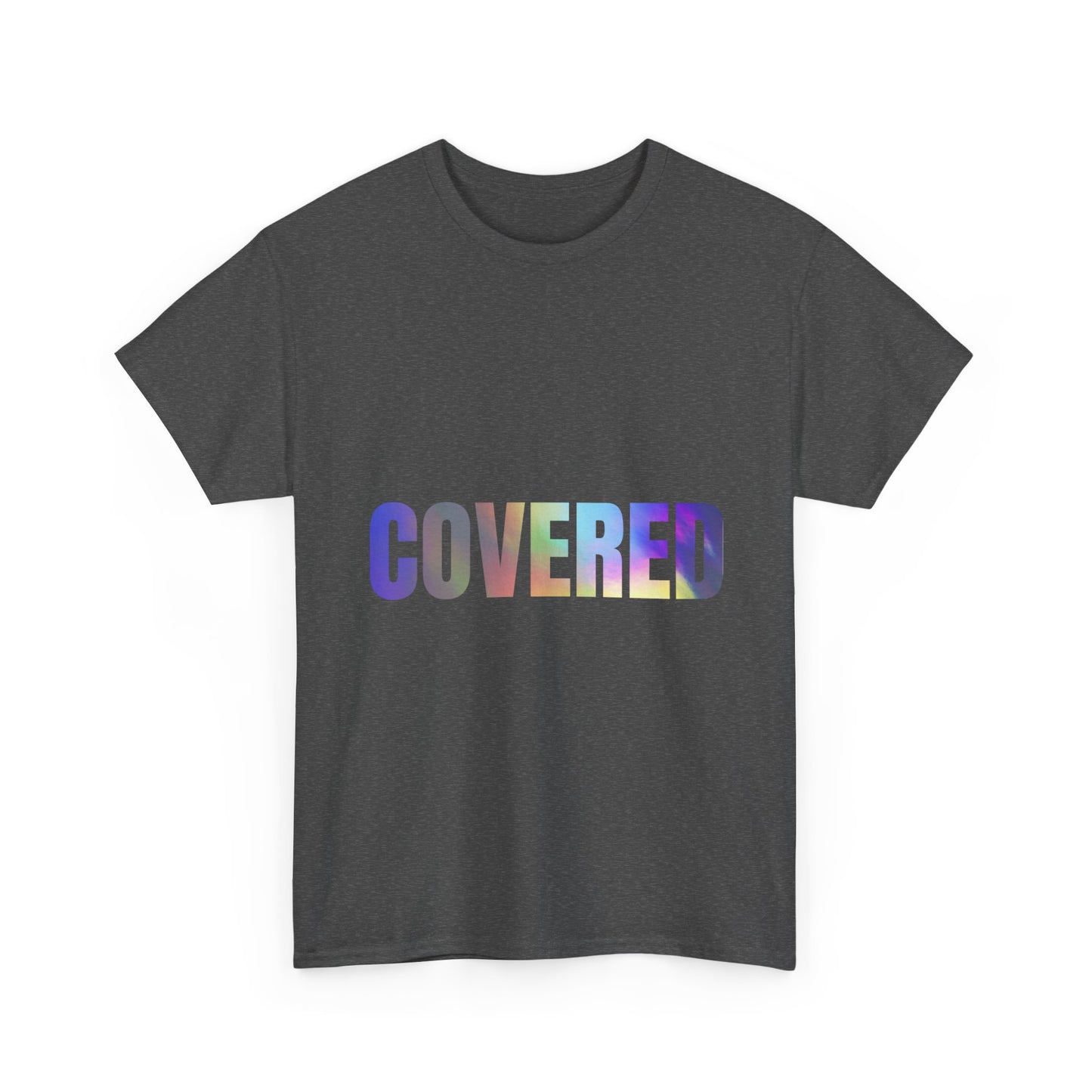 Covered Rainbow Text T‑Shirt — Inspirational Graphic Tee