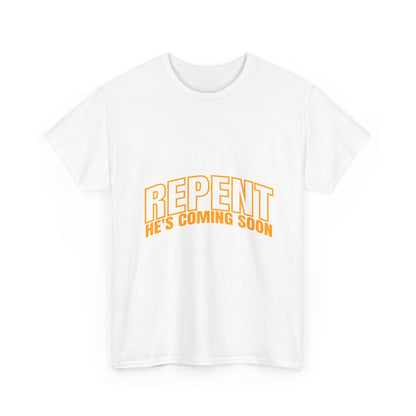 Unisex Heavy Cotton Tee - 'REPENT: He’s Coming Soon'