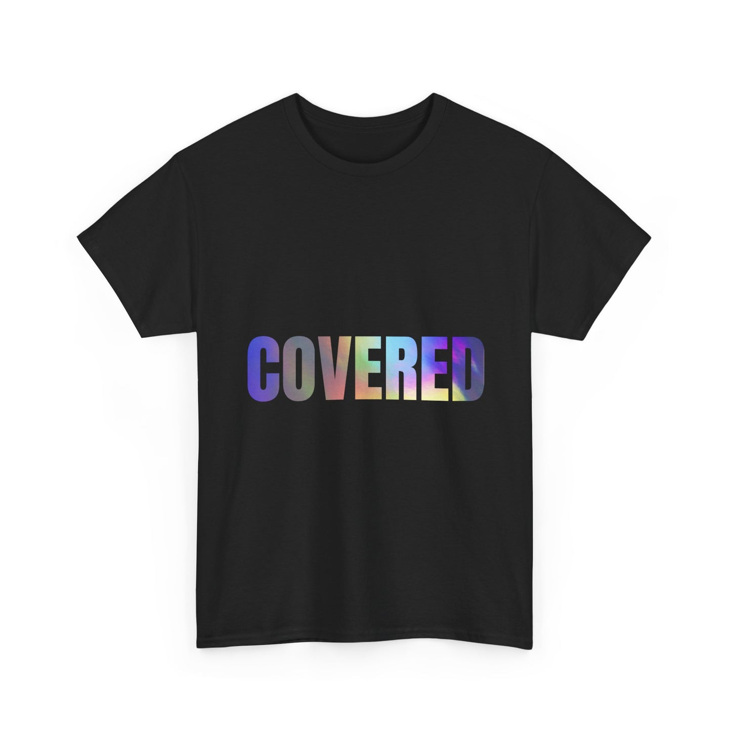 Covered Rainbow Text T‑Shirt — Inspirational Graphic Tee