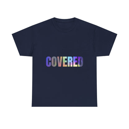 Covered Rainbow Text T‑Shirt — Inspirational Graphic Tee